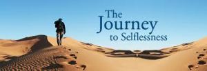 selflessness, journey to