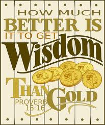The power of wisdom greater than gold