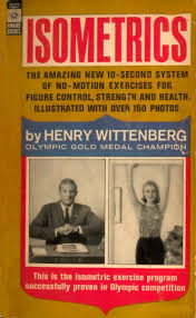 Isometrics Henry Wittenberg