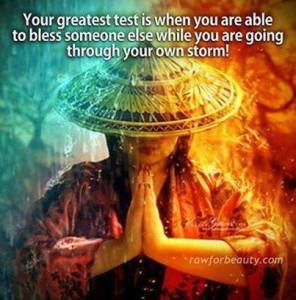 Serve and bless others even in times of trial